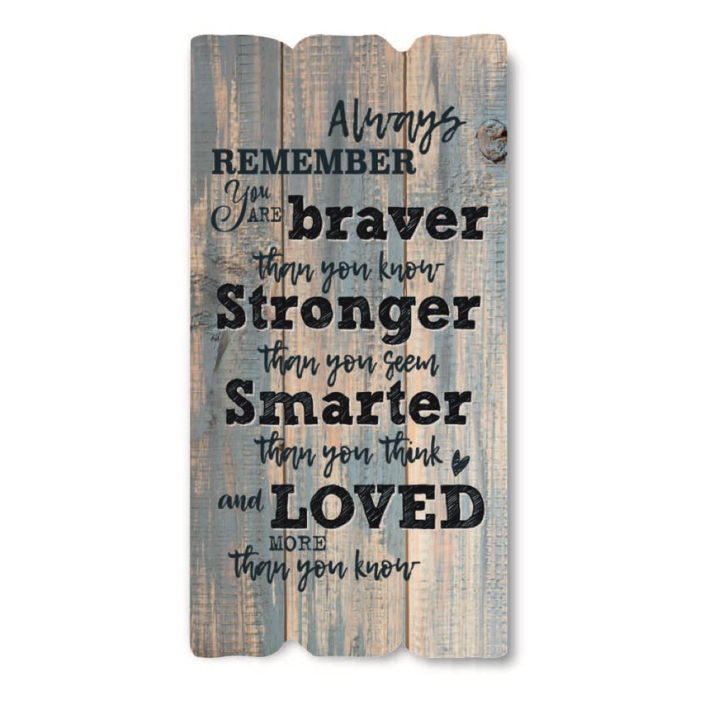 Декоративная деревянная табличка 30 15 "Always remember you are braver than you know"