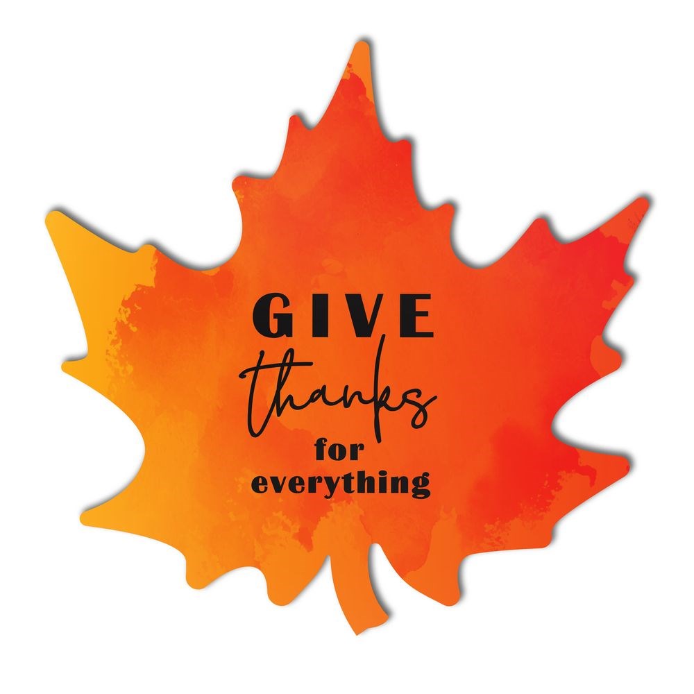 Табличка-листок 30х30 "Gives thanks for everything"