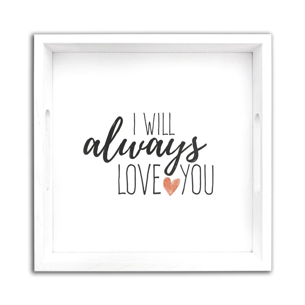 Поднос деревянный "I will always love you" 30х30 см